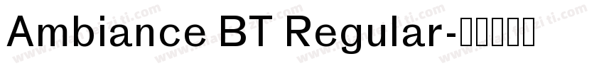 Ambiance BT Regular字体转换